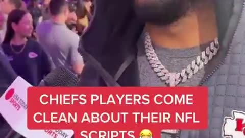 Chiefs players come clean about their NFL script