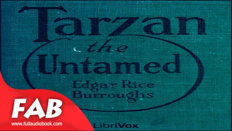 Tarzan the Untamed Full Audiobook by Edgar Rice BURROUGHS by Action & Adventure Fiction