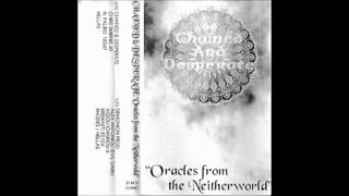 chained and desperate - (1996) - Oracles From the Neitherworld (full Demo)