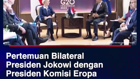 President Jokowi's bilinghouse meeting with the European commission president