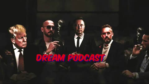 Dream Podcast of Andrew Tate