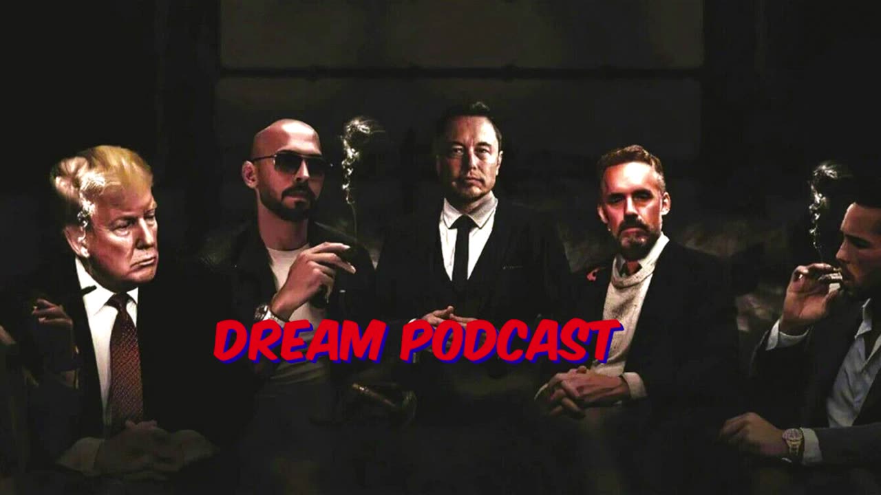 Dream Podcast of Andrew Tate