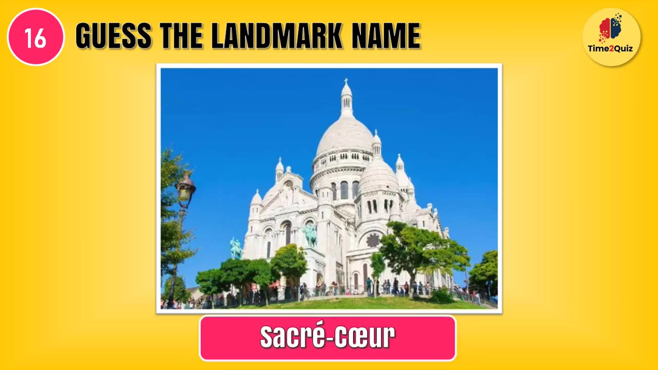 Guess Famous Landmarks in France _ Landmark Quiz