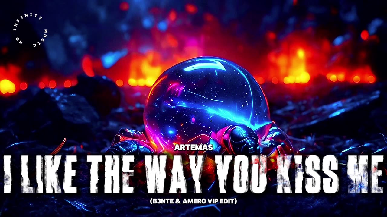 Artemas - I Like The Way You Kiss Me