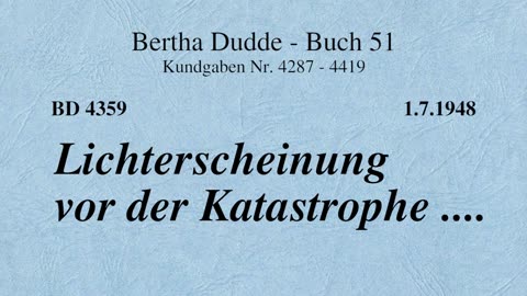 BD 4359 - LICHTERSCHEINUNG VOR DER KATASTROPHE ....