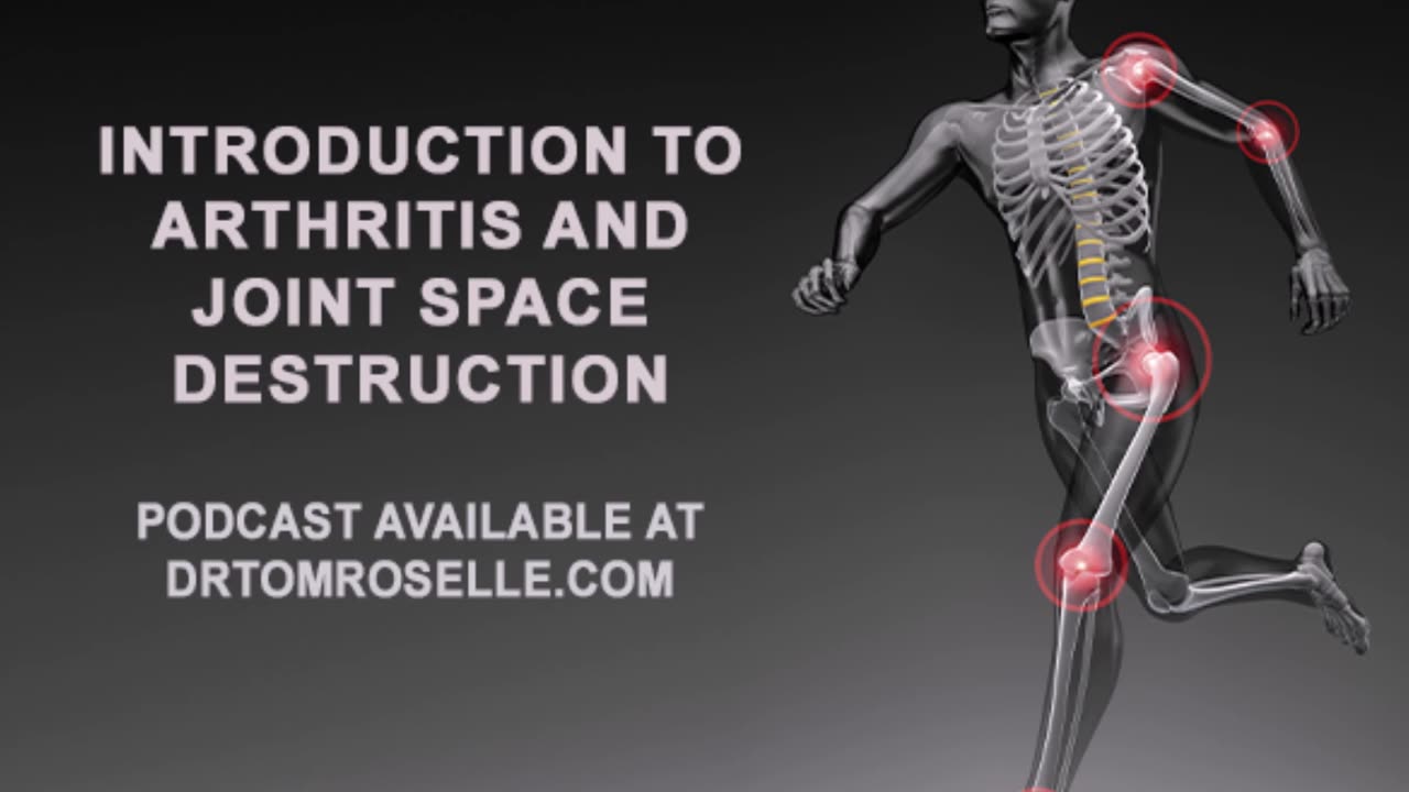 Introduction to Arthritis and Joint Space Destruction