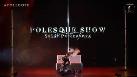 POLESQUE SHOW 2024 | Kseniya Trufanova