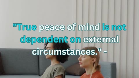 Importance of peace of mind