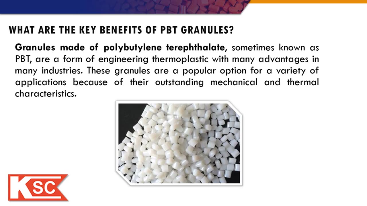 What Are The Key Benefits Of PBT Granules?