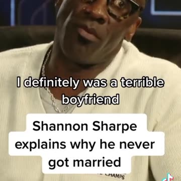 Shannon Sharpe explains why he never got married