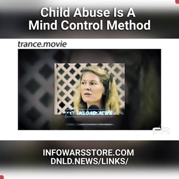 INFOWARS Reese Report: Child Abuse Is A Form Of Trauma Based Mind Control - 7/12/23