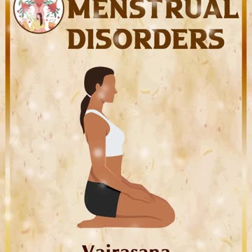 Yoga Asanas Help Ease Menstrual Woes - Ayurveda