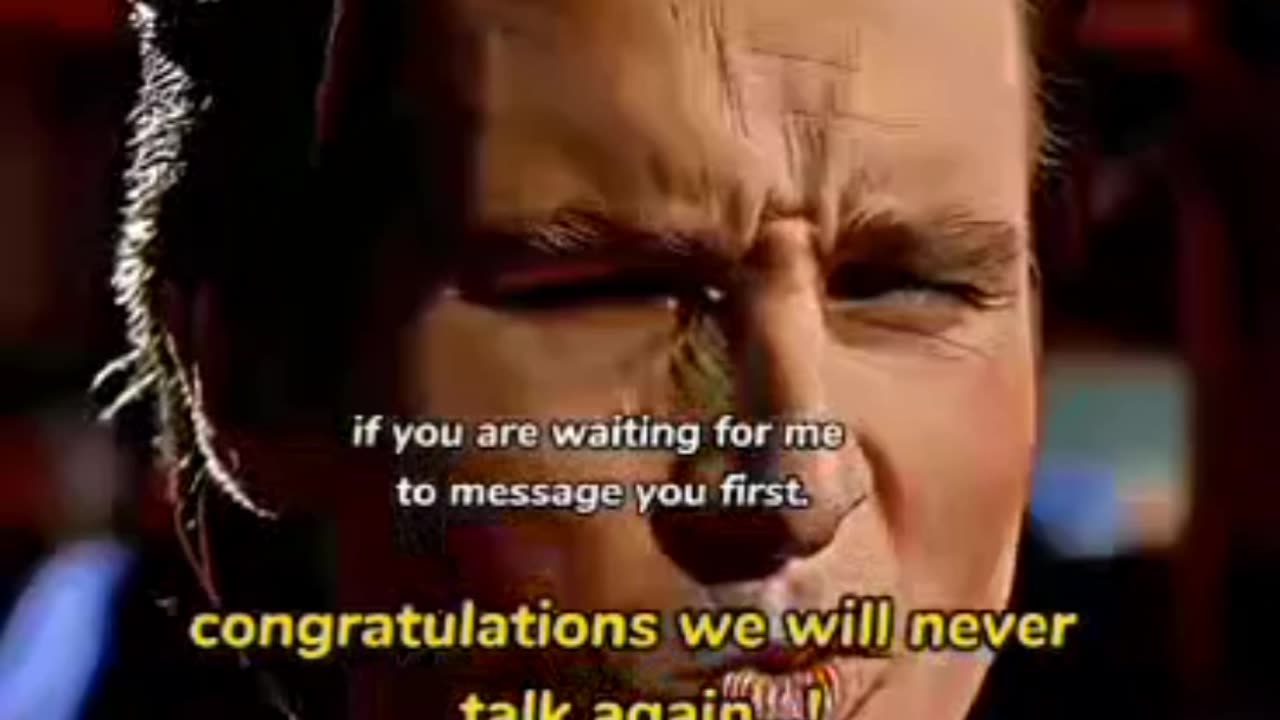 Congratulations we will never talk again