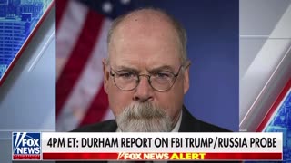 Durham report on FBI Trump /Russia probe to be released at 4 PM