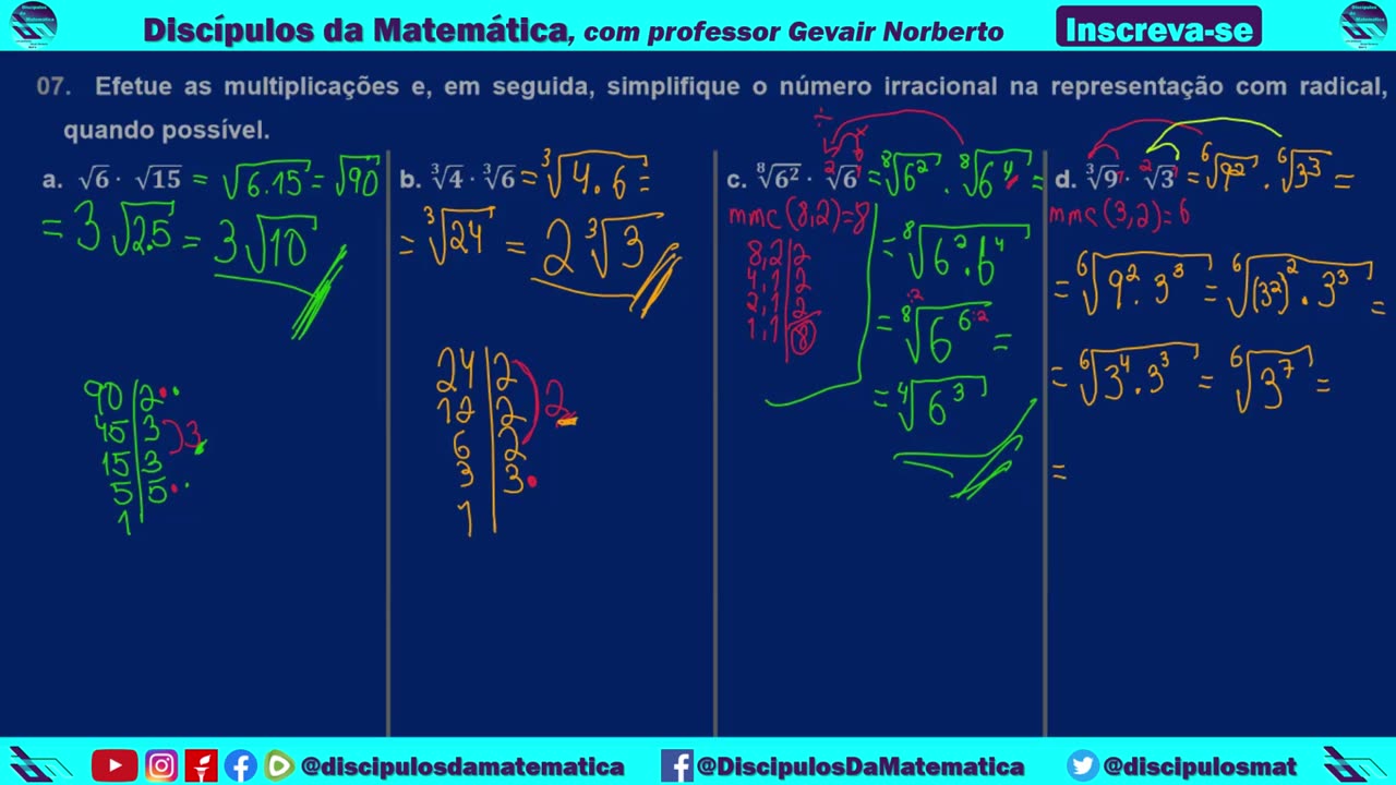 Em casa 07) Multiplique e simplifique na representação com radical - Discípulos da matemática