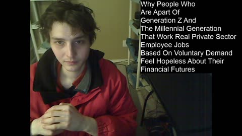 Outtake #78 Of Why People From Generation Z And Millennial Generation Who Work Jobs Feel Hopeless