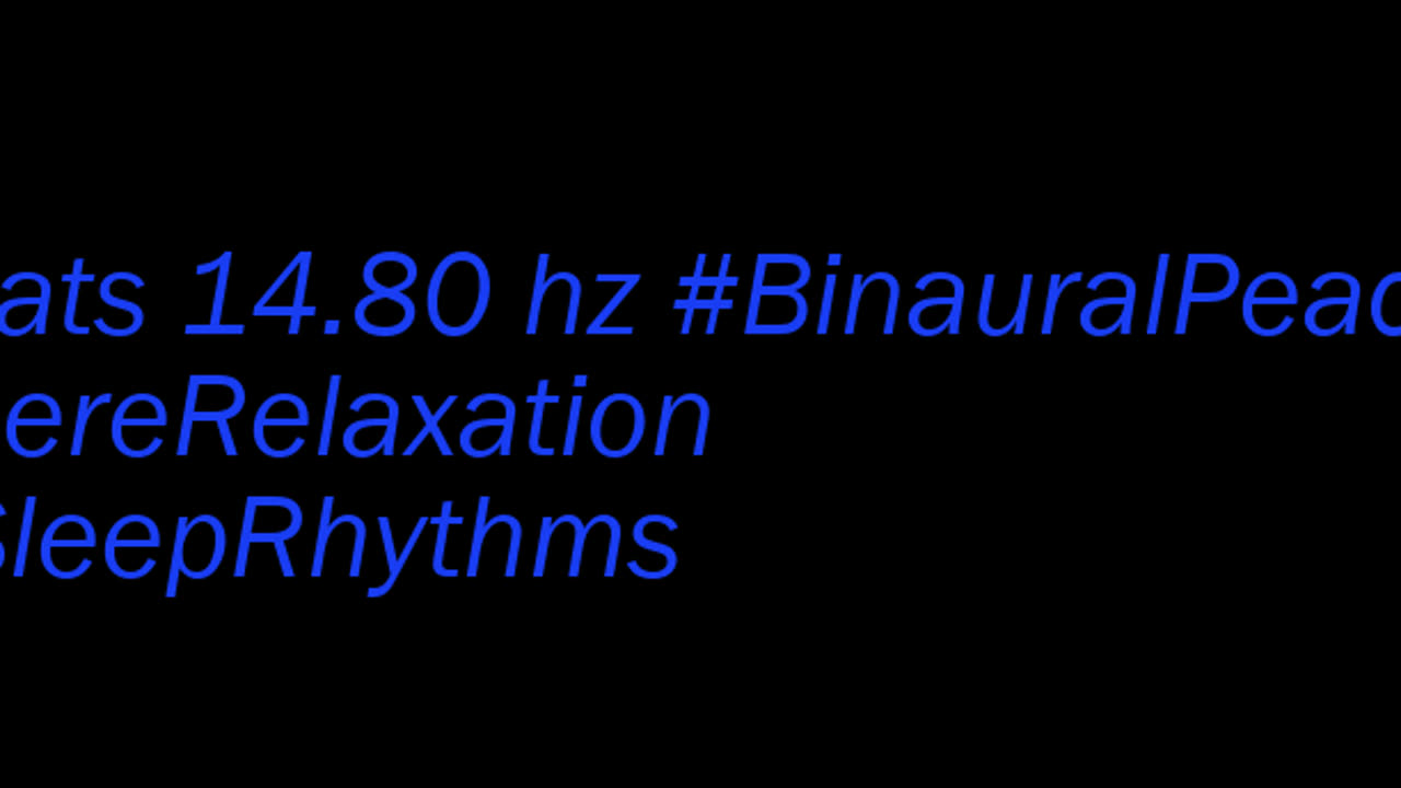 binaural_beats_14.80hz_AudioSphereSoothingSoundscape DarkScreen BinauralStressBuster