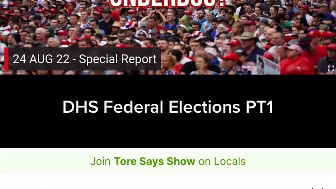 DHS Federal Elections P1: Rigged Against President Trump \\ from Tore Says