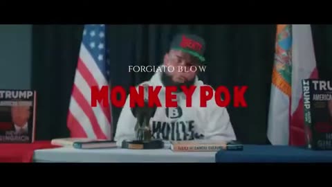 Forgatio Blow - Monkeypox