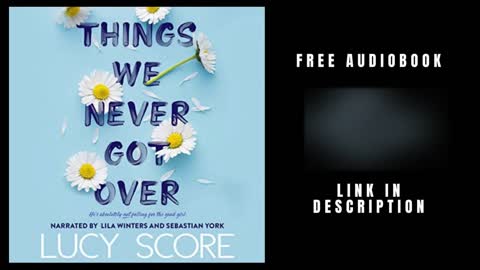 Things we never get over audiobook