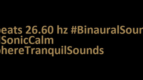 binaural_beats_26.60hz_SpaMusic TranquilMusic AudioSphereZenZone