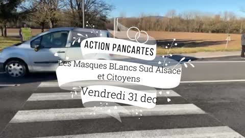 Les Masques Blancs Sud Alsace et Citoyens Action Pancartes le 31 decembre