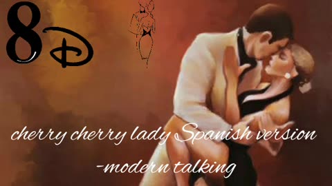 Cherry cherry lady modern talking spanish version