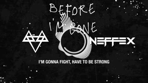 NEFFEX - Before I'm Gone
