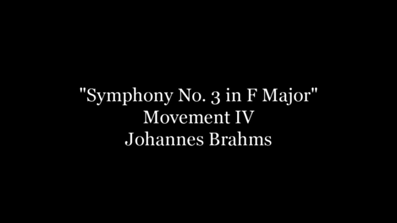 JOHANNES BRAHMS - Brahms's Symphony No. 3 in F Major, Mov. IV, Op. 90