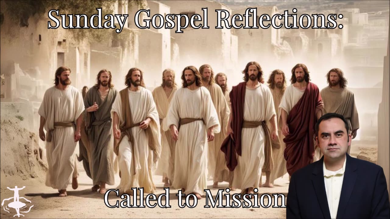 Called to Mission: 15th Sunday in Ordinary Time