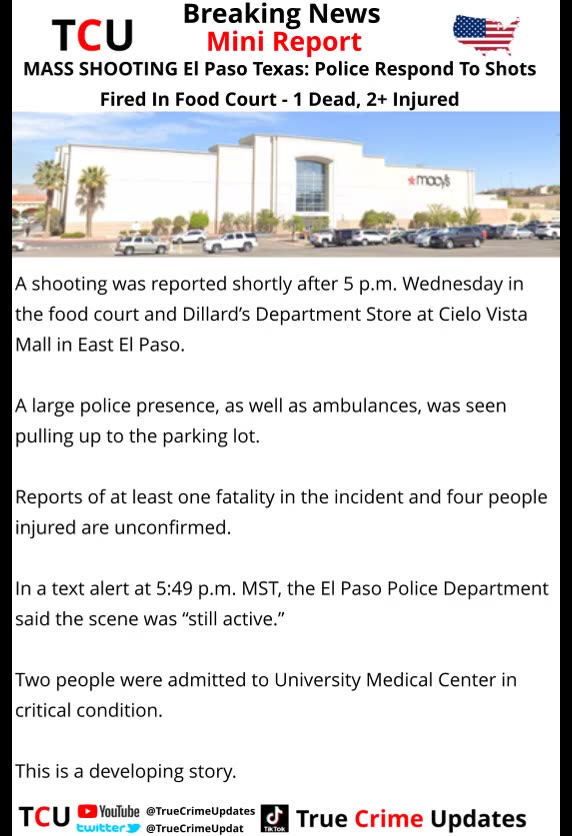 MASS SHOOTING El Paso Texas: Police Respond To Shots Fired In Food Court - 1 Dead, 2+ Injured