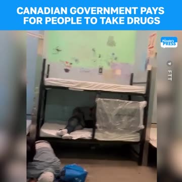 🇨🇦CANADA| Gov't pays for people to take Drugs!