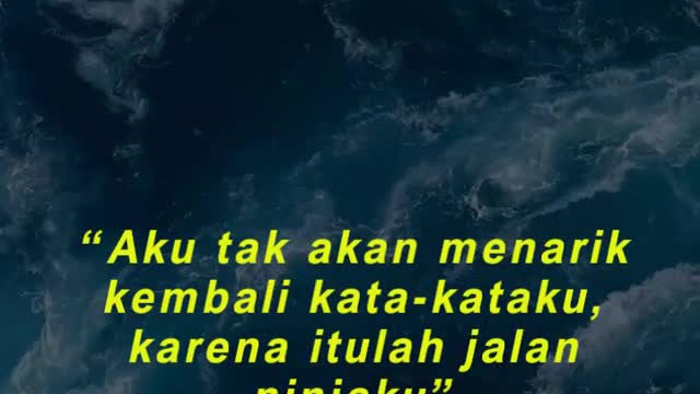 “Aku tak akan menarik kembali kata-kataku, karena itulah jalan ninjaku” (Naruto Uzumaki)