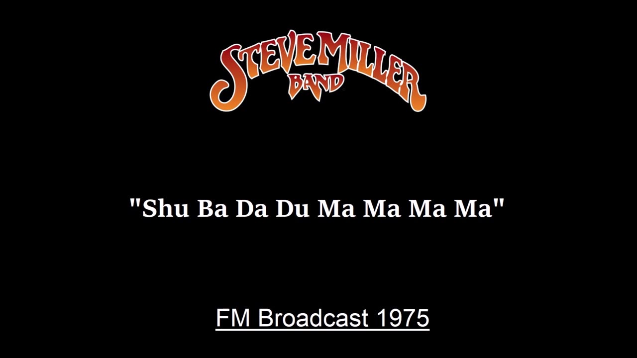 Steve Miller - Shu Ba Da Du Ma Ma Ma Ma (Live in New York City 1975) FM Broadcast