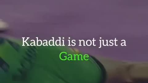 Kabaddi is life