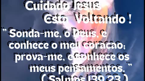 Sinais nos Céus, Jesus está Voltando ???