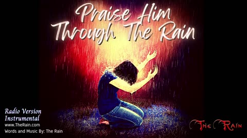 1628.Praise Him Through The Rain - Radio Instrumental