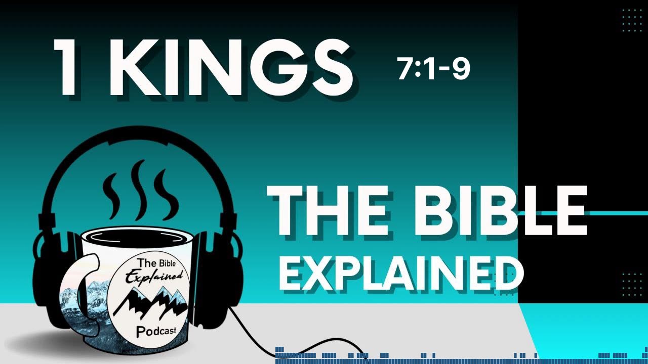 1 Kings 7:1-9 - Solomon's Palace Takes Longer to Build than the Temple to God