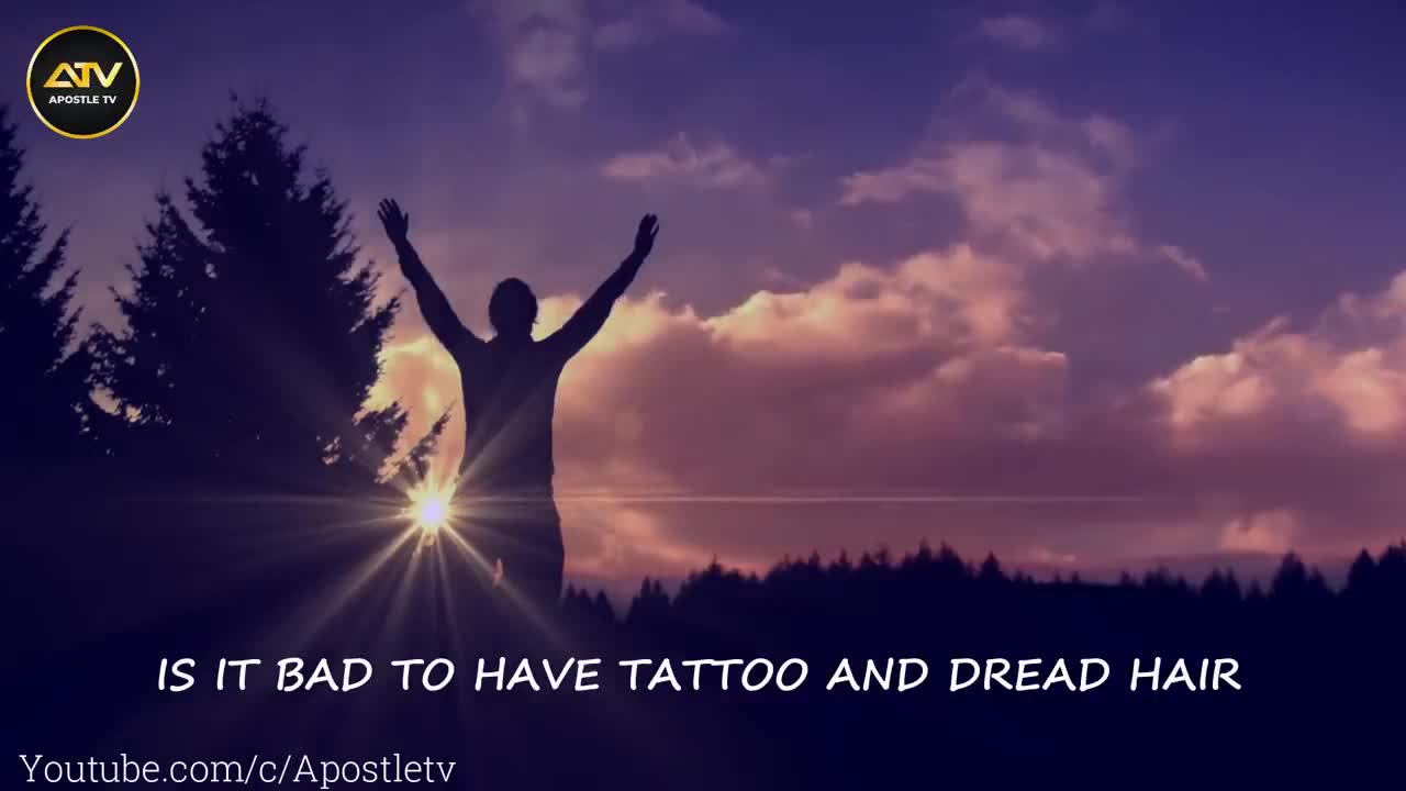 IS IT BAD TO HAVE TATTOO AND DREAD HAIR - APOSTLE JOSHUA SELMAN