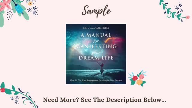 A Manual for Manifesting Your Dream Life