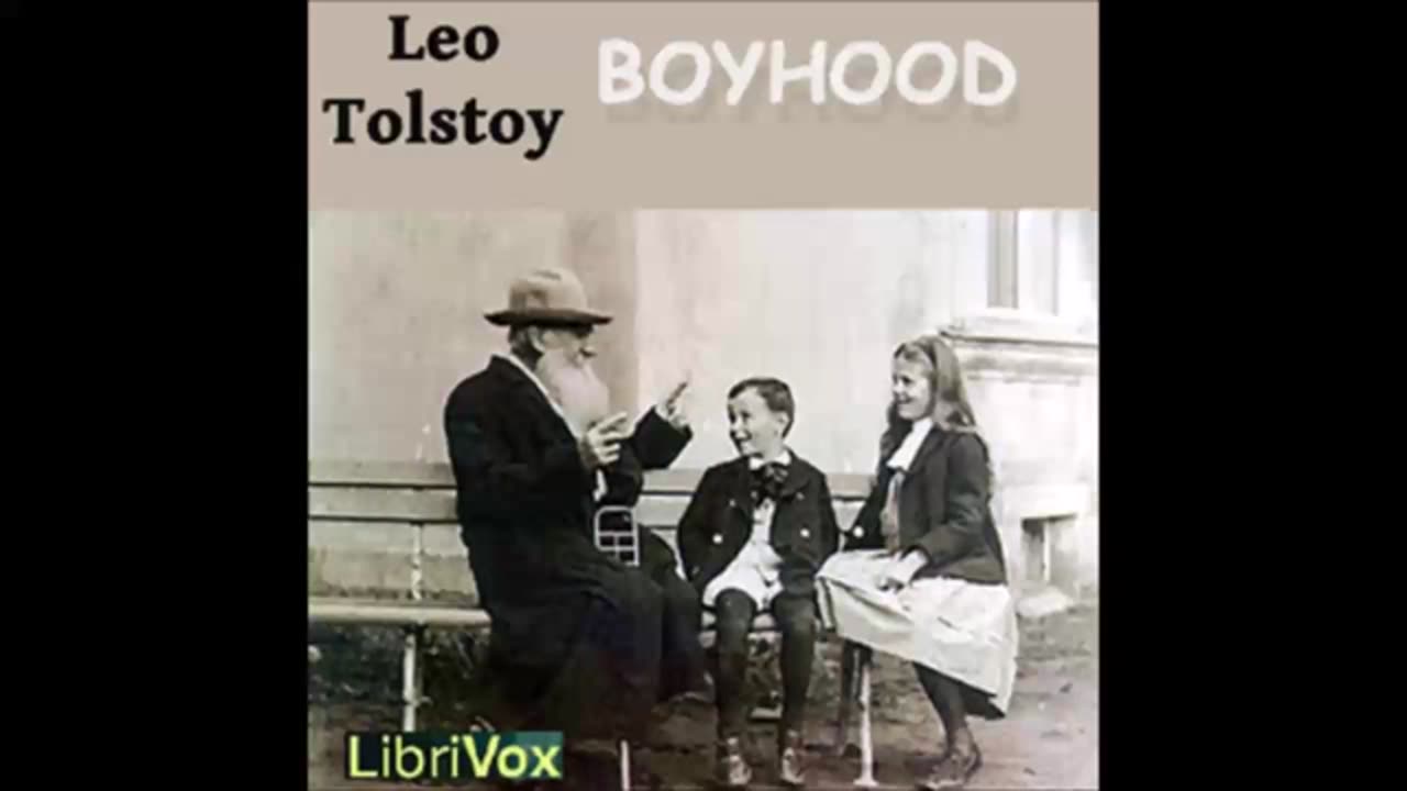 Boyhood by Leo TOLSTOY - (FULL Audiobook)