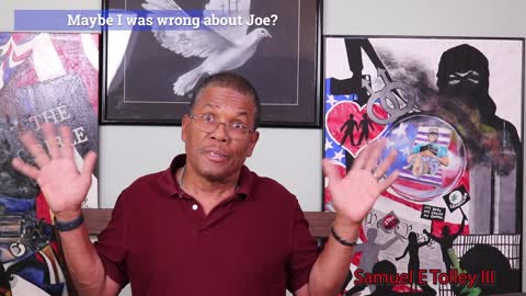 Maybe I was wrong about Joe?