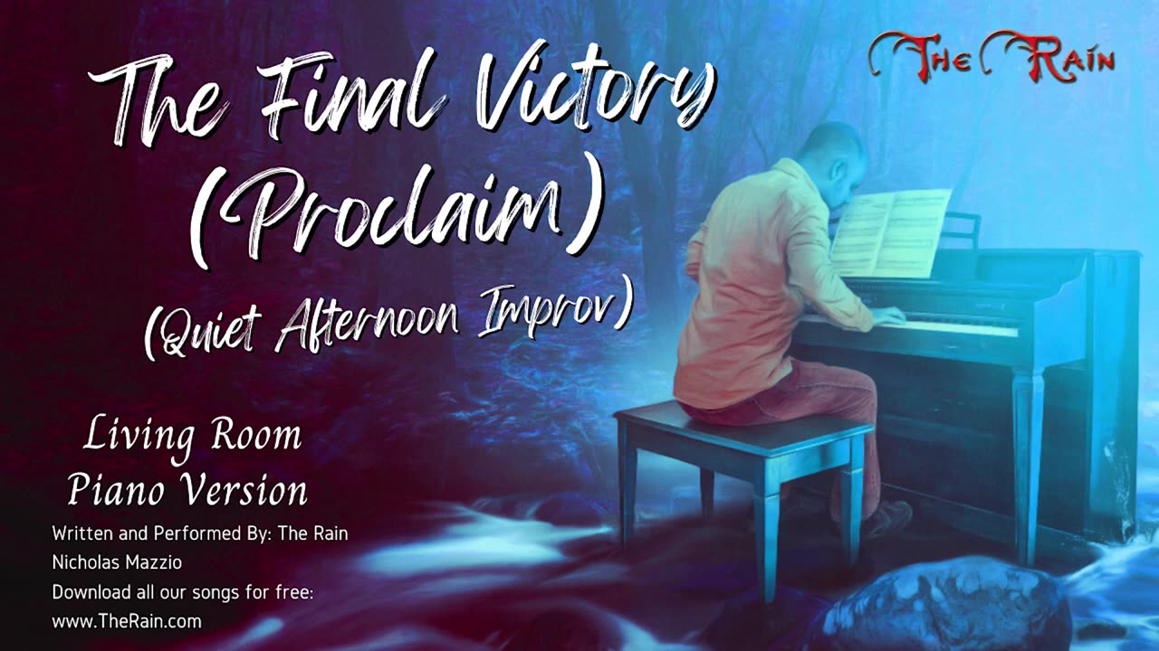 The Final Victory (Proclaim) Piano Reprise - Live