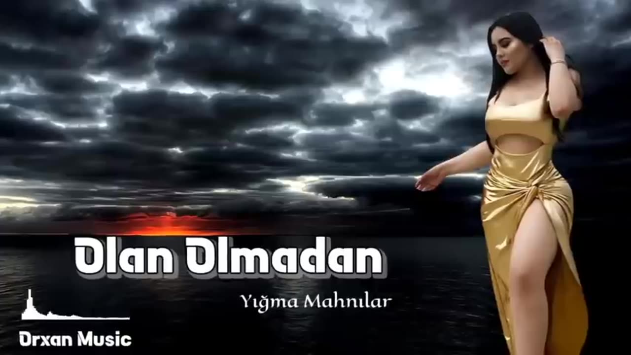 Orxan Music _ Olan Olmadan __ Super Mahnilar Yeni Nefes