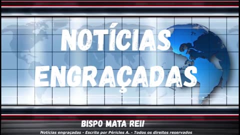 Notícias engraçadas: Bispo mata rei!