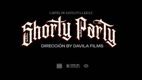 Cartel de Santa, La Kelly - Shorty Party