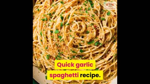 Quick garlic spaghetti - Easy and simple pasta recipe