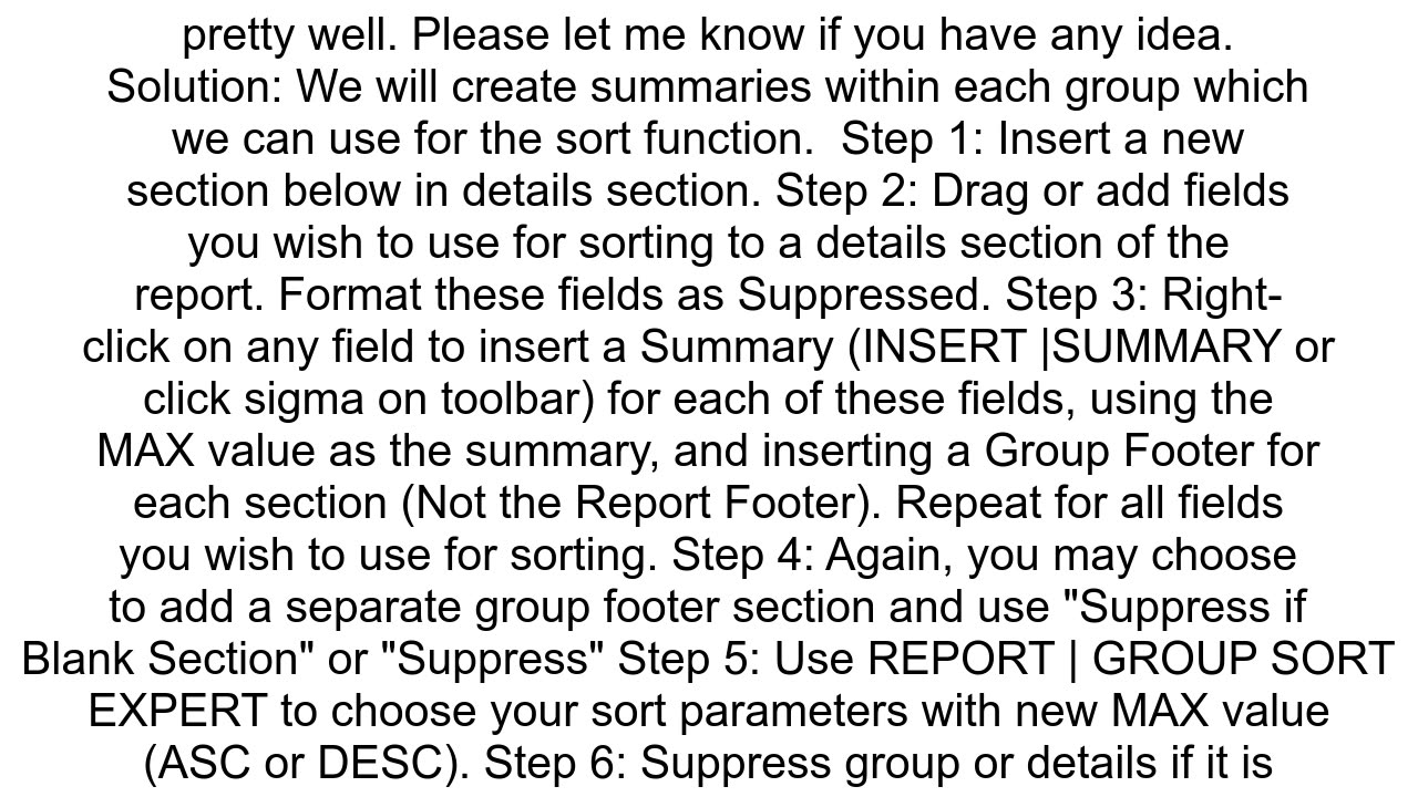 How to group by one field and sort by another field with Crystal Report