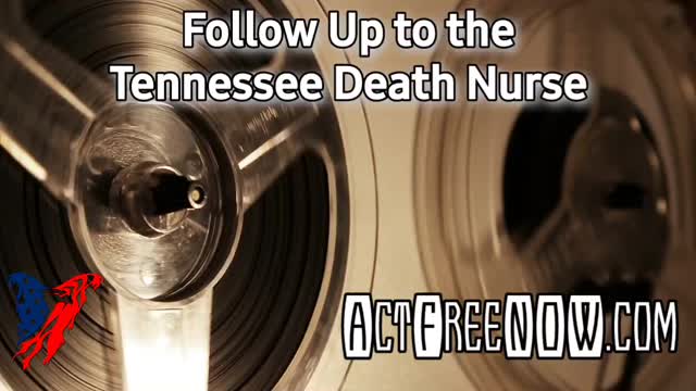 Follow Up: The Tennessee Death Nurse