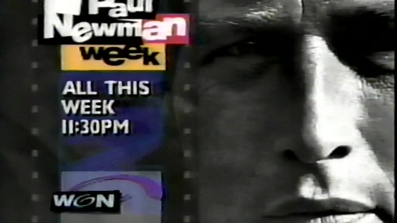 October 1994 - It's Paul Newman Week on WGN's 11:30 PM Movie